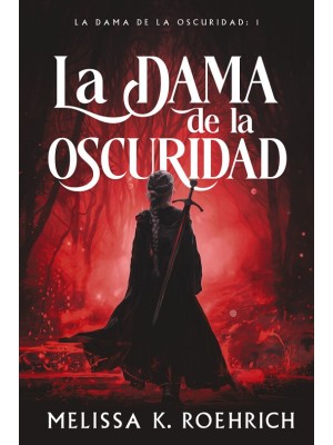 DAMA DE LA OSCURIDAD, LA