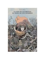 VOZ DE LAS BESTIAS EL ANSIA DE LOS HOMBRES
