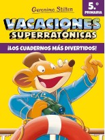 VACACIONES SUPERRATÓNICAS 5
