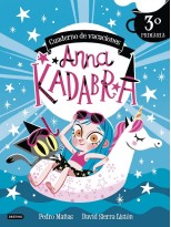 ANNA KADABRA. CUADERNO DE VACACIONES. 3º DE PRIMARIA
