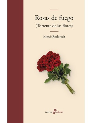 ROSAS DE FUEGO