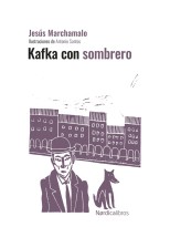KAFKA CON SOMBRERO (ED. CENTENARIO)
