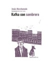 KAFKA CON SOMBRERO (ED. CENTENARIO)