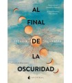 AL FINAL DE LA OSCURIDAD