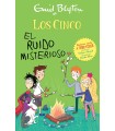 CINCO /EL RUIDO MISTERIOSO