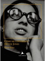 COMO ME CONVERTÍ EN HETTIE JONES