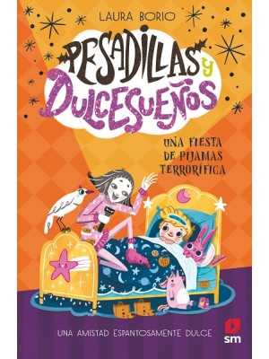 PESADILLAS Y DULCESUEÑOS 2: UNA FIESTA DE PIJAMAS TERRORÍFICA