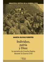 INDIVIDUO, PATRIA Y DIOS: LA NARRATIVA DE CONCHA ESPINA DURANTE LA GUERRA CIVIL