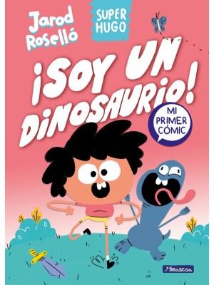SUPER HUGO 1 - ¡SOY UN DINOSAURIO!
