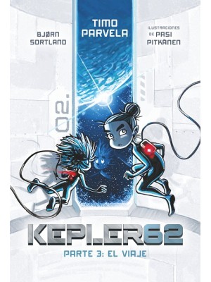 KEPLER 62 /3 EL VIAJE
