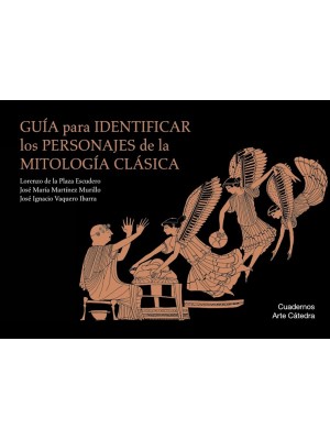 GUÍA PARA IDENTIFICAR LOS PERSONAJES DE LA MITOLOGÍA CLÁSICA