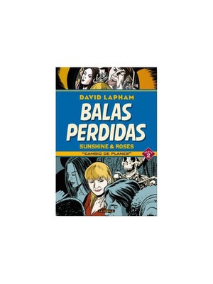 BALAS PERDIDAS SUNSHINE & ROSES 02 CAMBIO DE PLANES