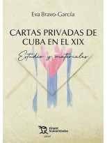CARTAS PRIVADAS DE CUBA EN EL XIX. ESTUDIO Y MATERIALES