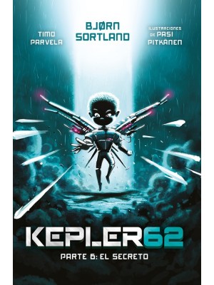 KEPLER 62 /6 EL SECRETO