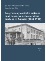 EMIGRANTES Y CAPITALES INDIANOS EN EL DESPEGUE DE LOS SERVICIOS PÚBLICOS EN ASTU