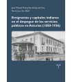 EMIGRANTES Y CAPITALES INDIANOS EN EL DESPEGUE DE LOS SERVICIOS PÚBLICOS EN ASTU