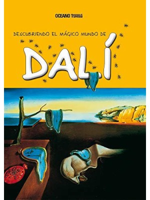 DALÍ, DESCUBRIENDO EL MÁGICO MUNDO