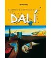 DALÍ, DESCUBRIENDO EL MÁGICO MUNDO