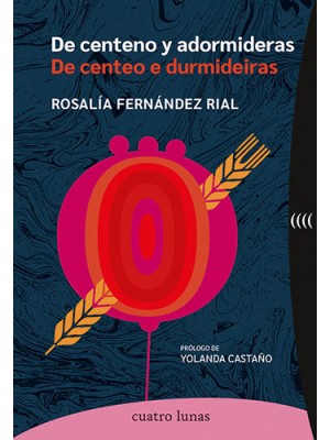 DE CENTENO Y ADORMIDERAS - DE CENTEO E DURMIDEIRAS