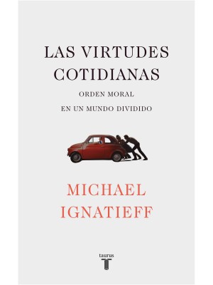 VIRTUDES COTIDIANAS, LAS