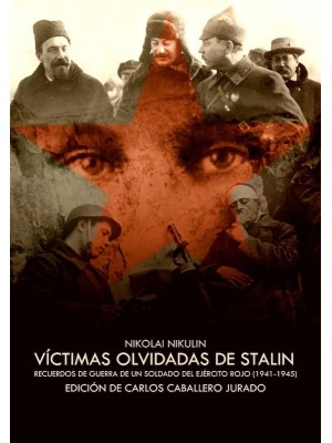 VÍCTIMAS OLVIDADAS DE STALIN, LAS