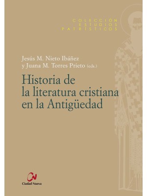 HISTORIA DE LA LITERATURA CRISTIANA EN LA ANTIGÜEDAD