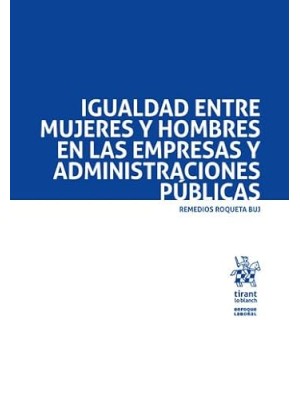 IGUALDAD ENTRE MUJERES Y HOMBRES EN LAS EMPRESAS Y ADMINISTRACIONES PÚBLICAS