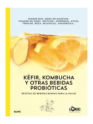 KEFIR KOMBUCHA Y OTRAS BEBIDAS PROBIOTICAS