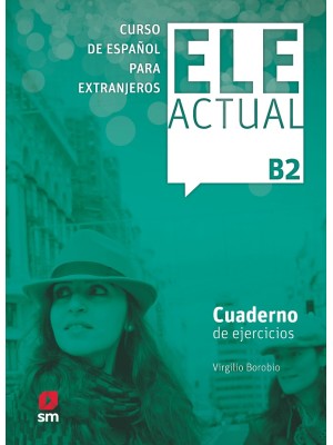 ELE ACTUAL B2. CUADERNO DE EJERCICIOS