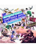 MITOLOGÍA GRIEGA COMO NUNCA ANTES TE LA HABÍAN CONTADO, LA