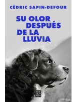 SU OLOR DESPUÉS DE LA LLUVIA