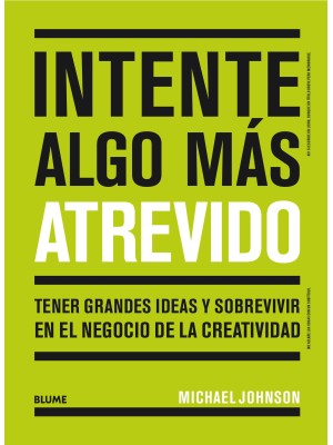 INTENTE ALGO MAS ATREVIDO