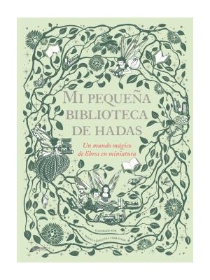 MI PEQUEÑA BIBLIOTECA DE HADAS