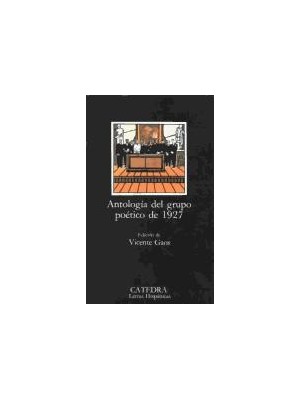 ANTOLOGIA DEL GRUPO POETICO DEL 1927