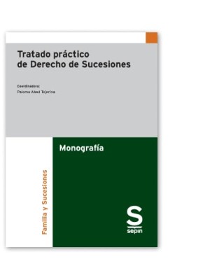 TRATADO PRÁCTICO DE DERECHO DE SUCESIONES