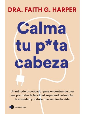 CALMA TU PUTA CABEZA