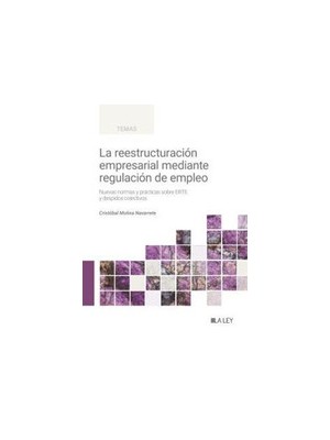 REESTRUCTURACIÓN EMPRESARIAL MEDIANTE REGULACIÓN DE EMPLEO