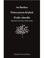 PRIMERA PERSONA DEL PLURAL / EL TALÓN VULNERABLE