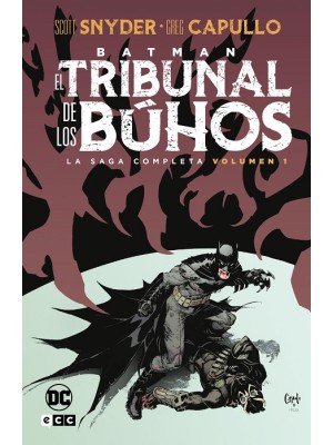 BATMAN: EL TRIBUNAL DE LOS BÚHOS - LA SAGA COMPLETA VOL. 1 DE 2