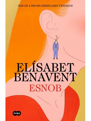 ESNOB (EDICIÓN ESPECIAL LIMITADA EN TAPA DURA)