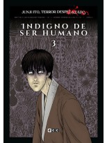 JUNJI ITO, TERROR DESPEDAZADO VOL. 23 DE 28 - INDIGNO DE SER HUMANO 3