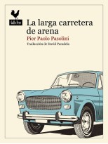 LARGA CARRETERA DE ARENA, LA