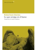 LO QUE ARRAIGA EN EL HUESO