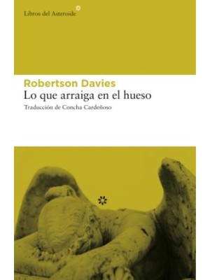 LO QUE ARRAIGA EN EL HUESO