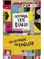 DESTROZA ESTE DIARIO. AHORA A TODO COLOR Y CON DESTROZOS IN ENGLISH