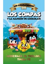 COMPACUENTOS 1 LOS COMPAS Y LA MANSIÓN DE CHOCOLATE