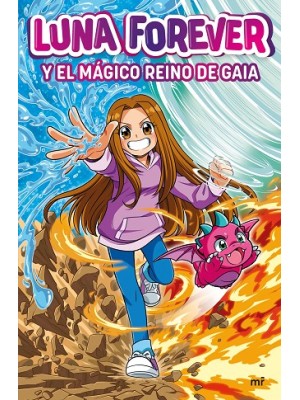 LUNA FOREVER Y EL MÁGICO REINO DE GAIA