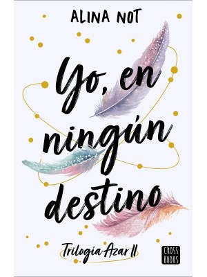 YO EN NINGÚN DESTINO