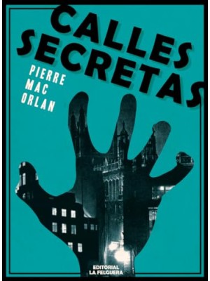 CALLES SECRETAS