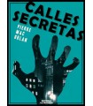 CALLES SECRETAS